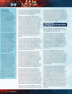 8
Chapter 1
make sure that all races can function side by side 
in equity and equality. Exaltation is shown to be 
a shining