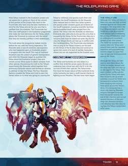 THE ROLEPLAYING GAME
9
TOHAA
Most Tohaa involved in the Exaltation project are 
not aware this is going on. Much of the contr