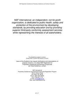 NSF International, an independent, not-for-profit 
organization, is dedicated to public health, safety and 
protection of the
