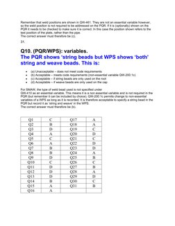 Remember that weld positions are shown in QW-461. They are not an essential variable however, 
so the weld position is not re