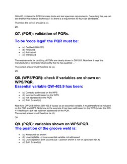 QW-451 contains the PQR thickness limits and test specimen requirements. Consulting this, we can 
see that for this material
