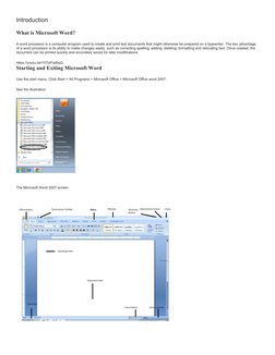 Introduction
What is Microsoft Word?
A word processor is a computer program used to create and print text documents that migh