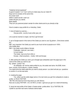 *Celebrity format explained* 
Is good 2 explain 1 on 1 buh I will try to make easy 4us as I deem fit 
Easy buh its complex at