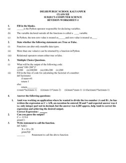 DELHI PUBLIC SCHOOL KALYANPUR 
CLASS-XII 
SUBJECT-COMPUTER SCIENCE 
REVISION WORKSHEET-1 
 
1. 
Fill in the blanks. 
(a)