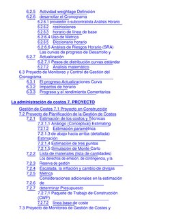 6.2.5   Actividad weightage Definición 
 
 
 
 
 
 
 
 
 
 
 
 
 
 
 
 
 
 
 
 
 
 
6.2.6   desarrollar el Cronograma