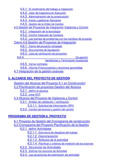 4.4.1 El rendimiento del trabajo e inspección 
 
4.4.2 Valor de Ingeniería en Ejecución 
 
4.4.3 Administración de la constru