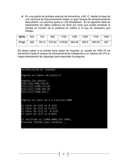 8
4. En una planta se bombea esencia de trementina, a 60 ◦C, desde la base de
una columna de fraccionamiento hasta un gran ta