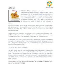 CIRINO 
El cuarzo  (https://geologiaweb.com/minerales/cuarzo/)citrino  presenta con un 
llamativo color amarillo intenso o