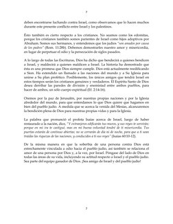 7
7
deben encontrarse luchando contra Israel, como observamos que lo hacen muchos
durante este presente conflicto entre Israe