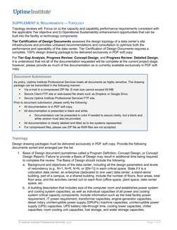© Uptime Institute Professional Services, LLC 
 
Page 1 of 4 
SUPPLEMENT A: REQUIREMENTS — TOPOLOGY 
Topology reviews will: