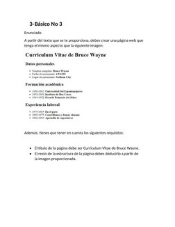 3-Básico No 3
Enunciado
A partir del texto que se te proporciona, debes crear una página web que 
tenga el mismo aspecto que