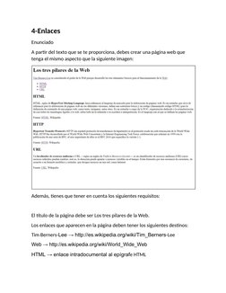 4-Enlaces
Enunciado
A partir del texto que se te proporciona, debes crear una página web que
tenga el mismo aspecto que la si