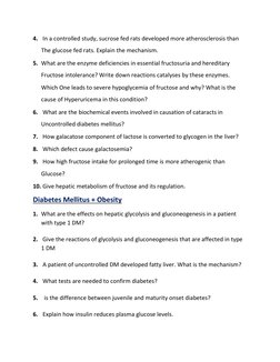4.  In a controlled study, sucrose fed rats developed more atherosclerosis than 
The glucose fed rats. Explain the mechanism.
