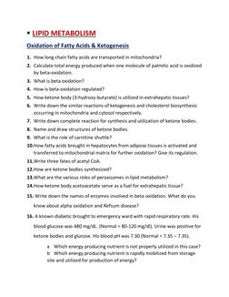 ▪ LIPID METABOLISM  
Oxidation of Fatty Acids & Ketogenesis  
1. How long chain fatty acids are transported in mitochondria?