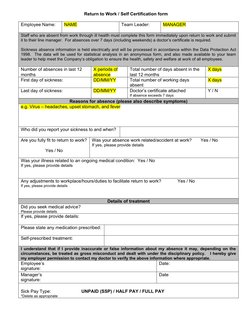 Return to Work / Self Certification form
Employee Name:
NAME
Team Leader:
MANAGER
Staff who are absent from work through ill