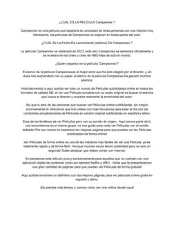 ¿CUÁL ES LA PELÍCULA Campeonex ?
Campeonex es una película que despierta la curiosidad de otras personas con una historia muy