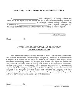 ASSIGNMENT AND TRANSFER OF MEMBERSHIP INTEREST 
 
 
 
 
I, ____________________________ (the “Assignor”), do hereby transfer