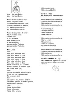 José y María en Belén.
José y María en Belén.
Noche de paz noche de amor
en los campos al pastor
coros celestes proclaman sal