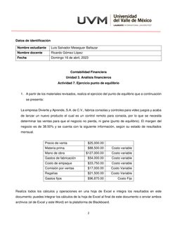 2 
 
Datos de identificación 
 
 
Contabilidad Financiera 
Unidad 3. Análisis financieros 
Actividad 7. Ej