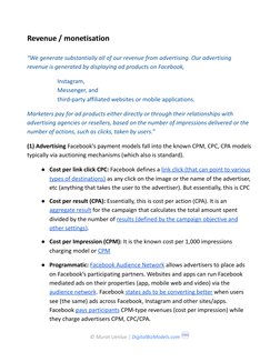 Revenue / monetisation
“We generate substantially all of our revenue from advertising. Our advertising
revenue is generated b