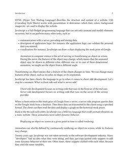 Introduction
2
HTML (Hyper Text Markup Language) describes the structure and content of a website. CSS
(Cascading Style Sheet