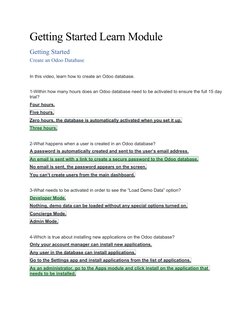 Getting Started Learn Module
Getting Started
Create an Odoo Database
In this video, learn how to create an Odoo database.
1-W
