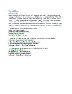 Using Odoo
Odoo Calendar
Learn everything you need to grow your business with Odoo, the best open-source 
management software