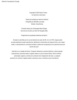 Este  libro  es  un  trabajo  de  ficcion.  Cualquier  referencia  a  eventos  históricos,  cultura  popular,  
corporaciones