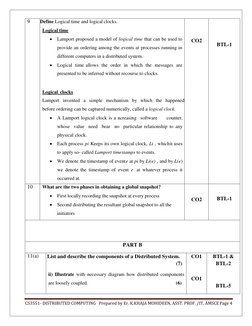 CS3551- DISTRIBUTED COMPUTING   Prepared by Er. K.KHAJA MOHIDEEN, ASST. PROF. /IT, AMSCE Page 4 
 
9 
Define Logical time and