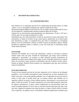 I.
REVISION DE LITERATURA
EL ESFEROMETRO
Este término en su etimología procede de la combinación del prefijo esfera y el sufi
