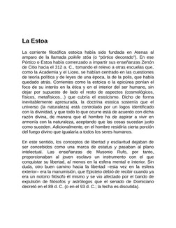 La Estoa
La corriente filosófica estoica había sido fundada en Atenas al
amparo de la llamada poikíle stóa (o “pórtico decora