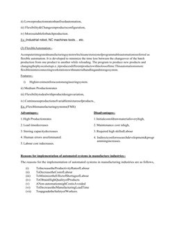ii) Lowerproductionratesthanfixedautomation,
iii) Flexibility&Changesinproductsconfiguration,
iv) Moresuitableforbatchproduct