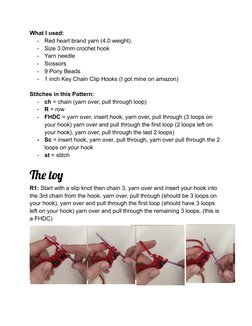 What I used:
-
Red heart brand yarn (4.0 weight).
-
Size 3.0mm crochet hook
-
Yarn needle
-
Scissors
-
9 Pony Beads
-
1 inch