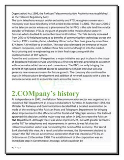 Organization) Act 1996, the Pakistan Telecommunication Authority was established 
as the Telecom Regulatory body.
The basic t