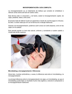 MICROPIGMENTACIÓN: GUÍA COMPLETA
La micropigmentación es un tratamiento  de belleza que consiste en embellecer  o
reforzar zo