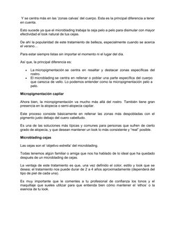  Y se centra más en las ‘zonas calvas’ del cuerpo. Esta es la principal diferencia a tener
en cuenta.
Esto sucede ya que el m