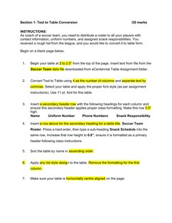 Section 1: Text to Table Conversion
/20 marks
INSTRUCTIONS:
As coach of a soccer team, you need to distribute a roster to all