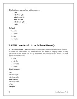 2 
 
Made By:Maryam Ayub 
 
The list items are marked with numbers: 
<ol>   
 <li>Aries</li>   
 <li>Bingo</li>   
 <li>Leo</