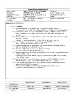 Standard Operating Procedure
ISSUE DATE:
15.08.2019
TITLE: OPERATION OF RAPID 
MIXER GRANULATOR
SOP No:
AP/WI/QA/H-805.00
EFF