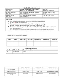 Standard Operating Procedure
ISSUE DATE:
15.08.2019
TITLE: OPERATION OF RAPID 
MIXER GRANULATOR
SOP No:
AP/WI/QA/H-805.00
EFF