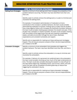 4 
May 2022 
 
BEHAVIOR INTERVENTION PLAN PRACTICE GUIDE 
 
 
STEP 3: PREVENTATIVE STRATEGIES
Setting Event Strategies 
Ide