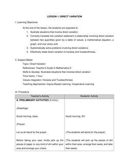LESSON 1: DIRECT VARIATION 
I. Learning Objectives 
At the end of the lesson, the students are expected to: 
1. Illustrate si