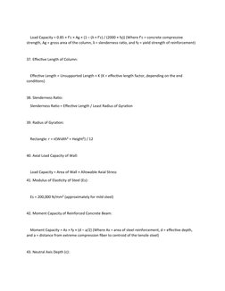 Load Capacity = 0.85 × f’c × Ag × (1 – (λ × f’c) / (2000 × fy)) (Where f’c = concrete compressive 
strength, Ag = gross a