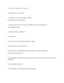 c = 0.85 × f’c × b / (0.85 × f’c × b + As × fy)
44. Total Surface Area of a Cylinder:
    Surface Area = 2 × π × Radius ×