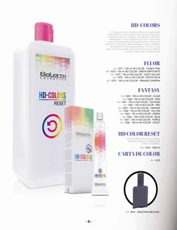 Un toque de color trendie y directo con tecnología 
High Definition Color System que marca la diferencia. 
Pigmentos intensos