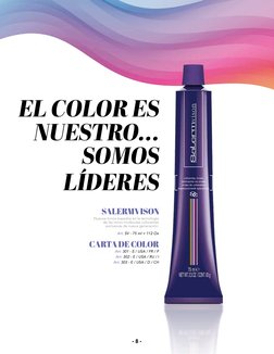 Nuevos tonos basados en la tecnología 
de las micro moléculas colorantes 
exclusivas de nueva generación.
SALERMVISON
Art: SV