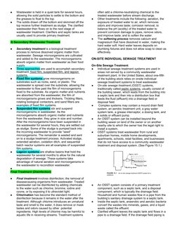 
Wastewater is held in a quiet tank for several hours,
allowing the solid particles to settle to the bottom and
the greases