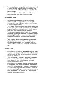 
The second type of composting toilet is a smaller unit
in which the toilet receptacle and composting tank
comprise a single