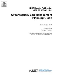 NIST Special Publication  
NIST SP 800-92r1 ipd 
Cybersecurity Log Management 
Planning Guide 
Initial Public Draft
Karen Sca