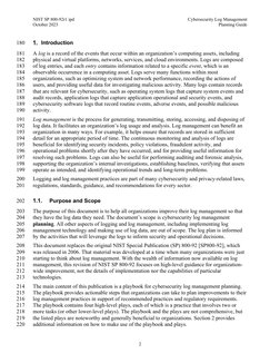 NIST SP 800-92r1 ipd 
 
Cybersecurity Log Management 
October 2023 
 
Planning Guide 
2 
 Introduction 
180 
A log is a recor
